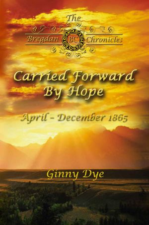 [Bregdan Chronicles 06] • Carried Forward By Hope